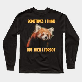 Sometimes I think but then I forgot - Funny Red Panda Lover Red pandas Essentiel Long Sleeve T-Shirt